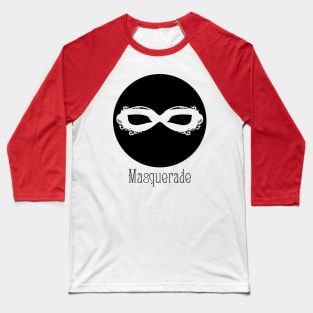 Black Masque - Masquerade Baseball T-Shirt